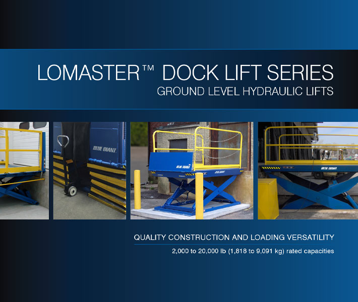 LOMASTERâ„¢ DOCK LIFT SERIES GROUND LEVEL HYDRAULIC LIFTS